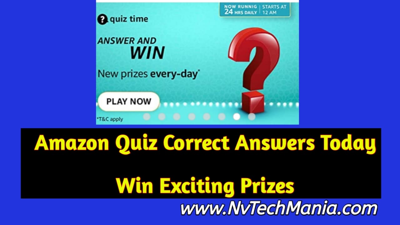 Amazon Daily Quiz Win Exciting Prizes
