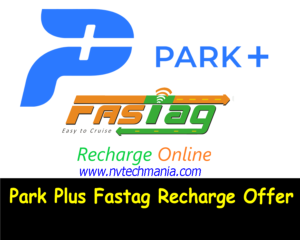 Park Plus Fastag Recharge Offer