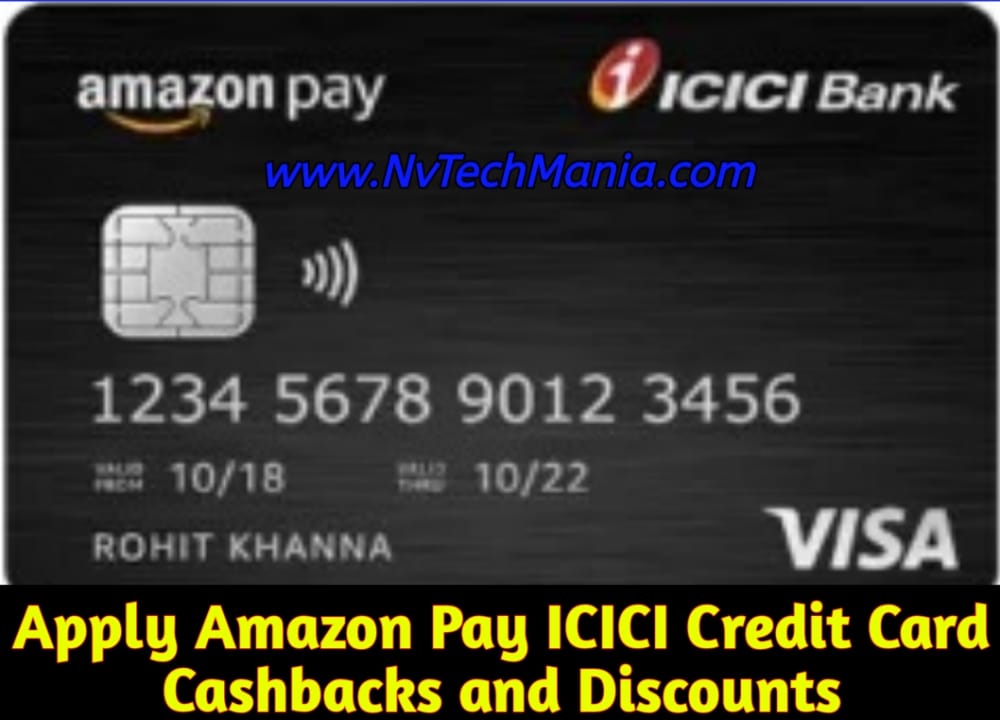 Apply Amazon ICICI Credit Card Get Amazon Cashbacks NvTechMania