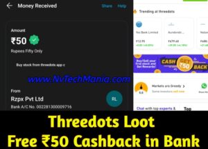 Threedots loot free ₹50 cashback in bank