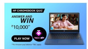 Amazon HP ChromeBook Quiz Answers - Win Rs.10,000