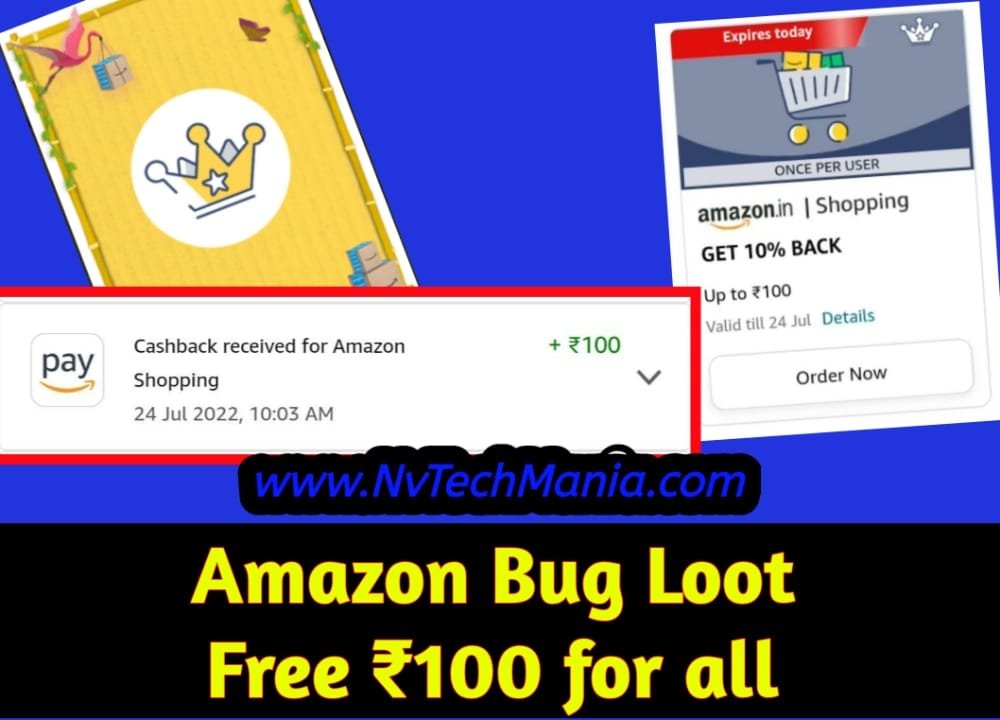 [Over now] Amazon FREE ₹100 Loot for all - NvTechMania