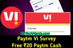 Paytm Vi Survey Loot Offer : Free Rs.20 Paytm Cash