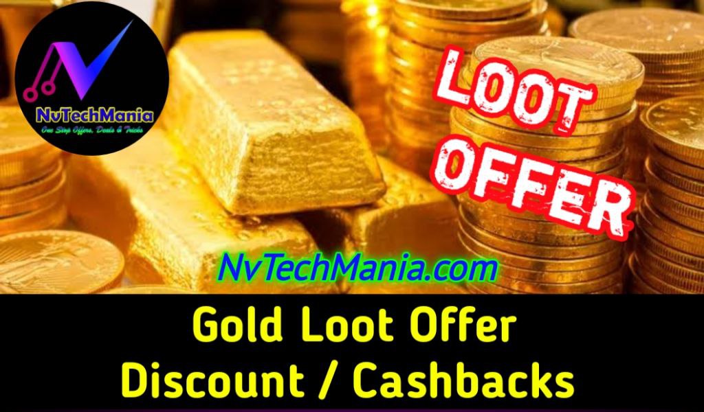 Gold Loot Offer Discount and Cashbacks
