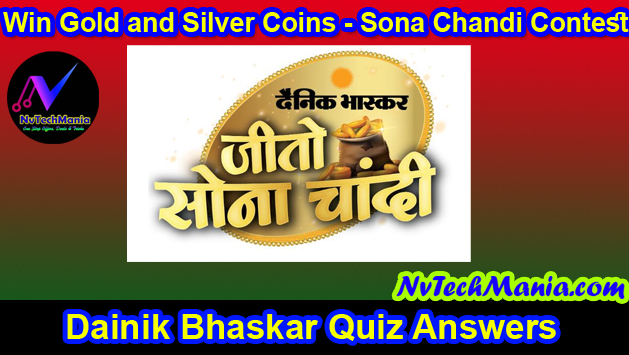Danik Bhaskar Contest Sona Chandi