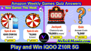 Amazon Weekly Quiz Answers Win iQOO Z10R 5G