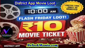 district ap loot movies at 10 friday